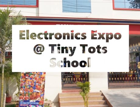 Electronics Expo at Tiny Tots, Guntur